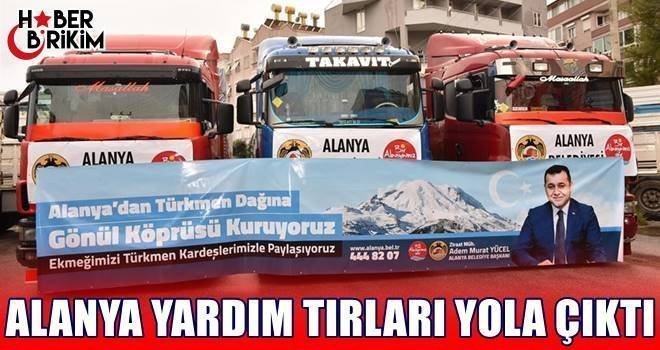 Alanya Belediyesi tarafından Bayırbucak Türkmenleri için düzenlenen kampanya kapsamında toplanan