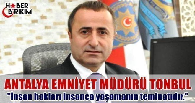 Birleşmiş Milletler İnsan Hakları Evrensel Bildirgesi’nin kabulü  münasebetiyle Antalya Emniyet