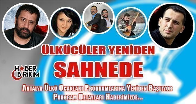 Antalya Ülkü Ocakları İlçe Başkanlıkları tarafından düzenlenmesi planlanan, ilki Döşemealtı