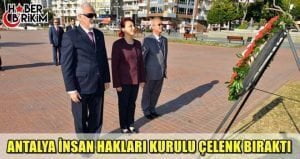 10 Aralık İnsan Hakları Günü’nde Antalya Vali Yardımcısı ve İnsan