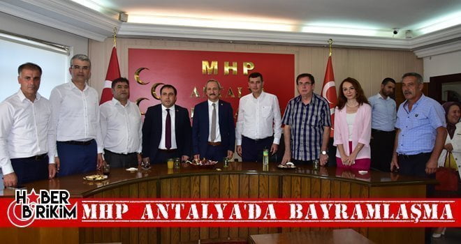 Milliyetçi Hareket Partisi (MHP) Antalya İl Başkanlığı, Ramazan Bayramı dolayısıyla