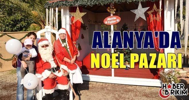 6. Uluslararası Alanya Noel Pazarı bugün Belediye Binası arkasındaki meydanda