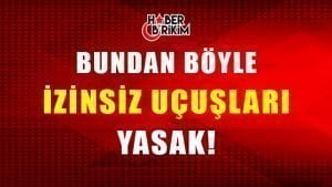 Antalya Valiliği tarafından yapılan yazılı açıklamada, Uçuş irtifası, hızı, menzili ve