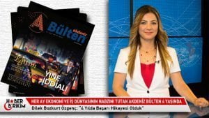 Antalya başta olmak üzere Batı Akdeniz’in en dinamik aylık ekonomi